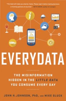 Everydata  The Misinformation Hidden in the Little Data You Consume Every Day