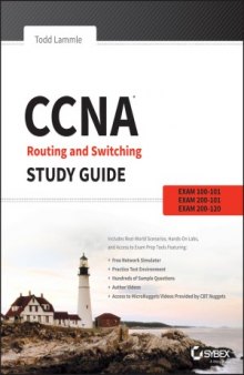 CCNA Routing and Switching Study Guide  Exams 100-101, 200-101, and 200-120