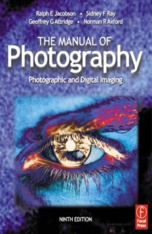 The manual of photography  photographic and digital imaging, 9th Edition