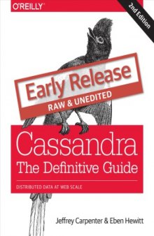 Cassandra  The Definitive Guide
