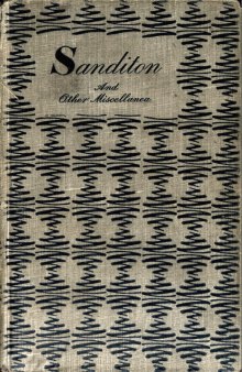 Sandition, the Watsons, Lady Susan, and Other Miscellanea