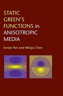 Static Green’s Functions in Anisotropic Media