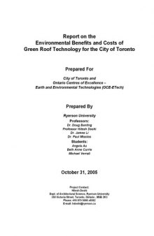 Report on the Environmental Benefits and Costs of Green Roof Technology for the City of Toronto