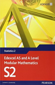 edexcel AS and A Level Modular Mathematics: Statistics 2