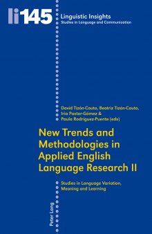 New trends and methodologies in applied English language research II : studies in language variation, meaning and learning