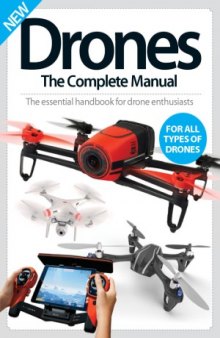 Drones. The Complete Manual