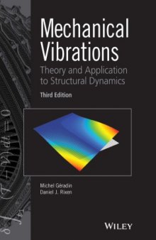 Mechanical vibrations  theory and application to structural dynamics