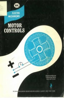 Electromechanisms, motor controls