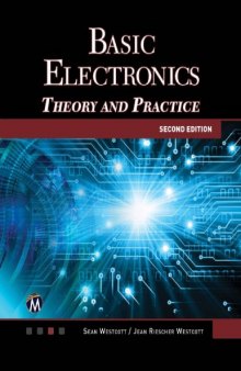 Basic Electronics: Theory and Practice. Second Edition