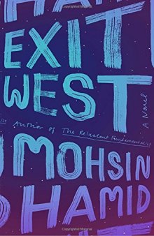 Exit West. A novel
