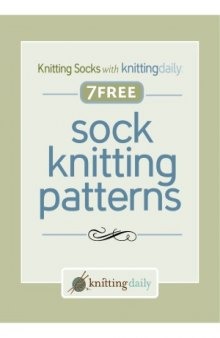 Knitting Socks with Knitting Daily  7 Free Sock Knitting Patterns