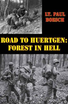 Road to Huertgen: Forest In Hell