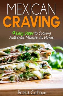 Easy Steps to Cooking Authentic Mexican at Home