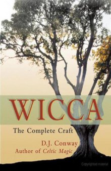 Wicca : the Complete Craft