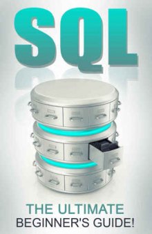 SQL The Ultimate Beginners Guide