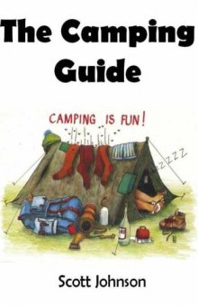 The Camping Guide, Camping is Fun