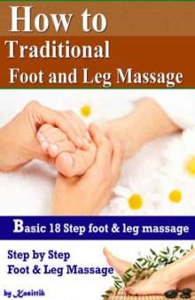 Step for Basic Foot and Leg Massage by Yourself