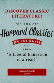 The Harvard Classics in a Year: A Liberal Education in 365 Days