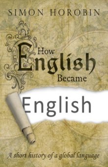 How English Became English.  A short history of a global language