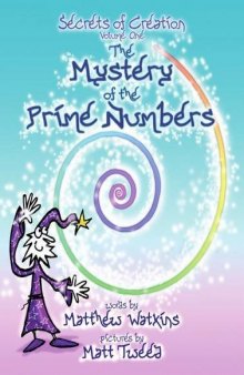 The mystery of prime numbers