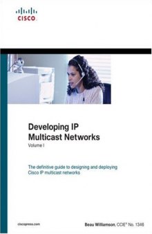 Developing IP Multicast Networks, Volume 1