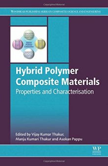 Hybrid Polymer Composite Materials: Properties and Characterisation