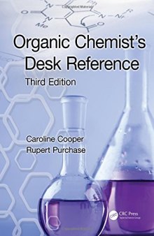 Organic Chemist’s Desk Reference, Third Edition