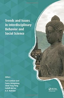 Trends and Issues in Interdisciplinary Behavior and Social Science: Proceedings of the 5th International Congress on Interdisciplinary Behavior and ... 5-6 November 2016, Jogjakarta, Indonesia