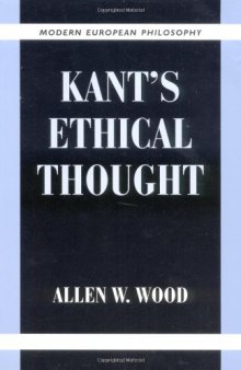 Kant’s Ethical Thought