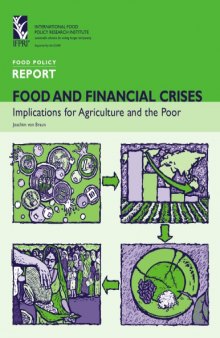 Food and financial crises: Implications for agriculture and the poor