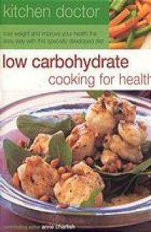 Low carbohydrate cooking for health