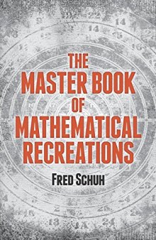 The master book of mathematical recreations