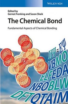 The Chemical Bond : Chemical Bonding Across the Periodic Table