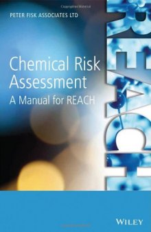 Chemical risk assessment : a manual for REACH