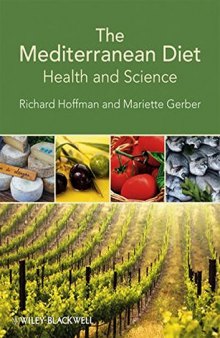 The Mediterranean diet : health and science