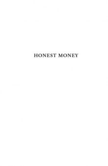 Honest money : the biblical blueprint for money and banking