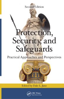 Protection, security, and safeguards : practical approaches and perspectives