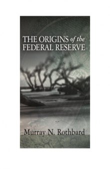 The origins of the Federal Reserve