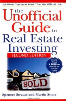 The unofficial guide to real estate investing