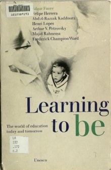 Learning to be; the world of education today and tomorrow