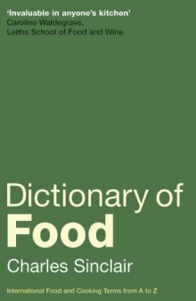 Dictionary of food : international food and cooking terms from A to Z