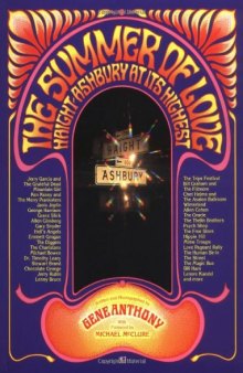 The summer of love : Haight-Ashbury at its highest