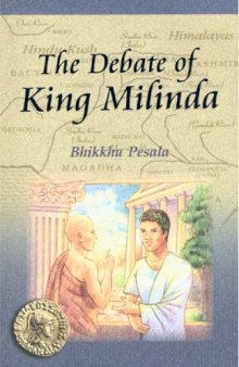 The debate of King Milinda : an abridgement of the Milinda pañha