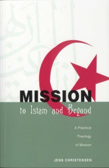 Mission to Islam and beyond