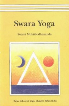Swara yoga : the tantric science of brain breathing : including the original Sanskrit text of the Shiva swarodaya with English translation