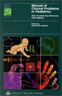 Manual of clinical problems in pediatrics : with annotated key references