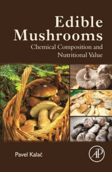 Edible mushrooms : chemical composition and nutritional value