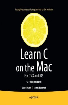 Learn C on the Mac : for OS X and iOS