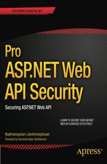 Pro ASP.NET web API security : securing ASP.NET web API