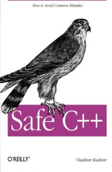 Safe C++: How to avoid common mistakes